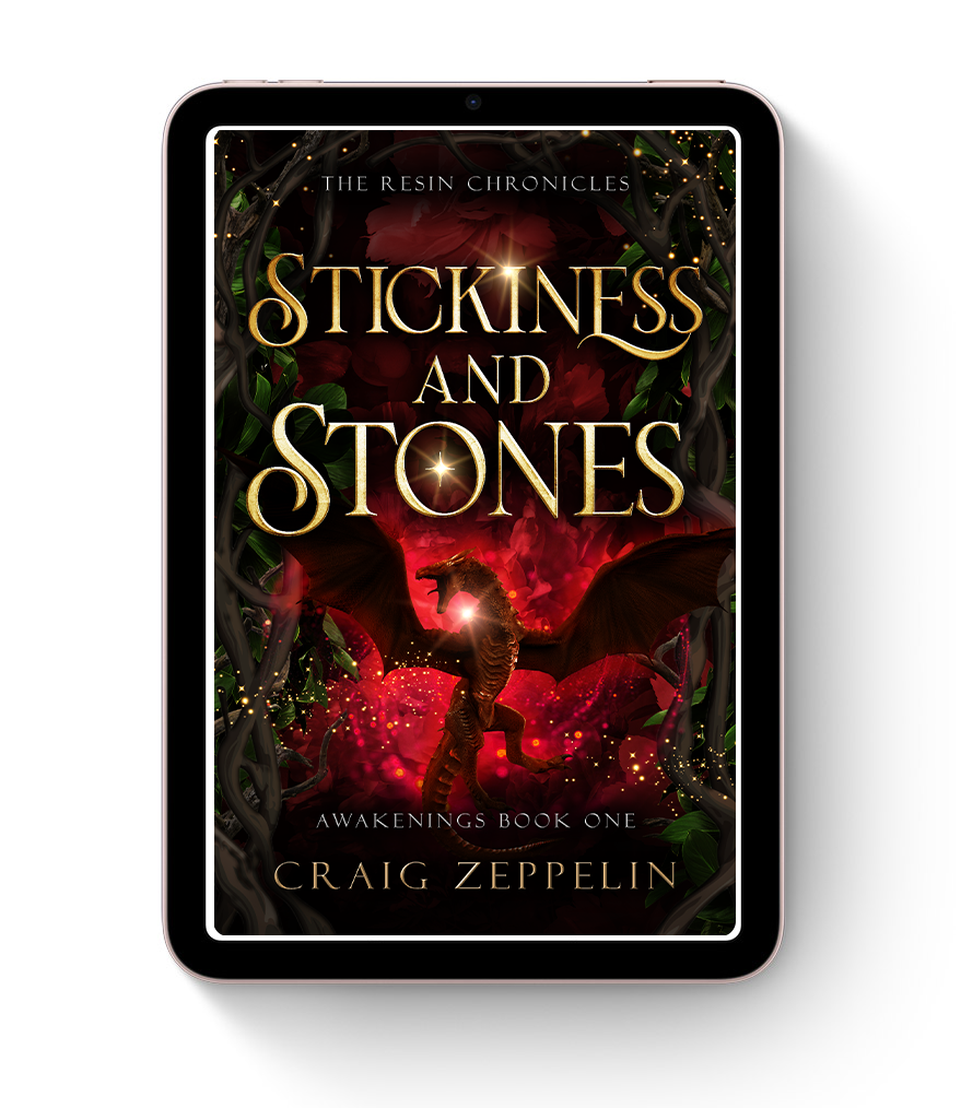 The Resin Chronicles - Stickiness & Stones - Awakenings Book One