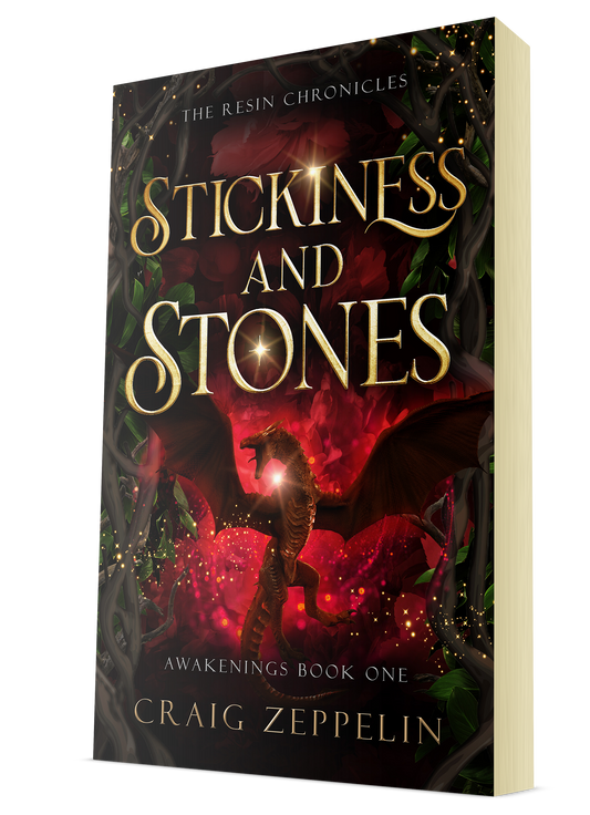 The Resin Chronicles - Stickiness & Stones  - Awakenings Book One (Paperback)